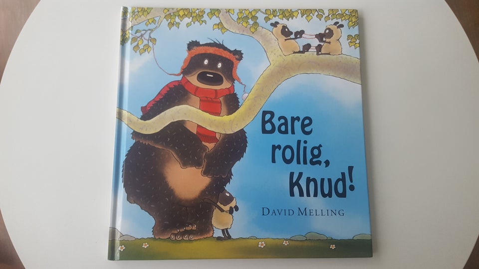 Bare rolig, Knud!, David Melling