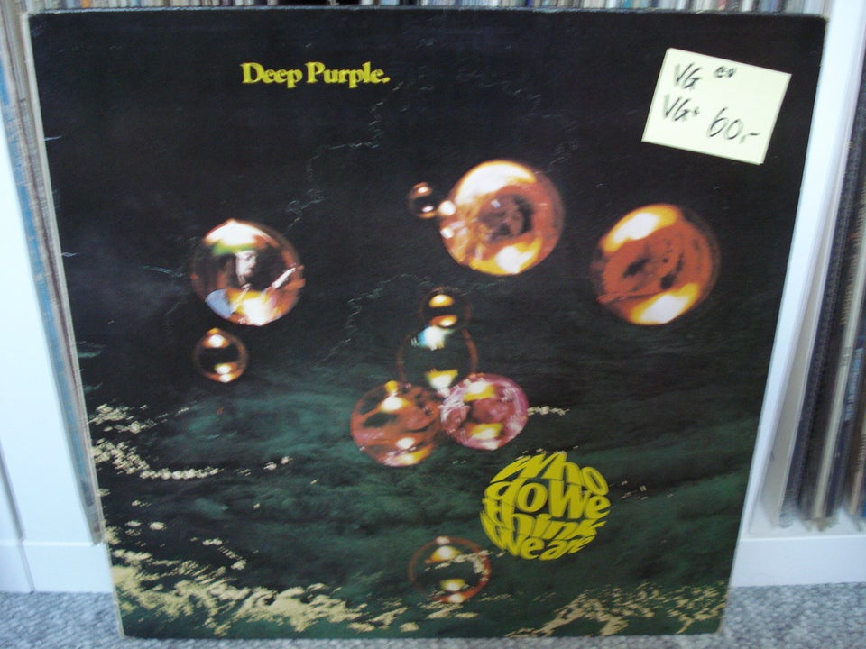 LP, Deep Purple, Who Do We Think We