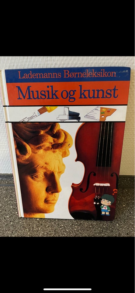 Musik og kunst,børne leksikon ,