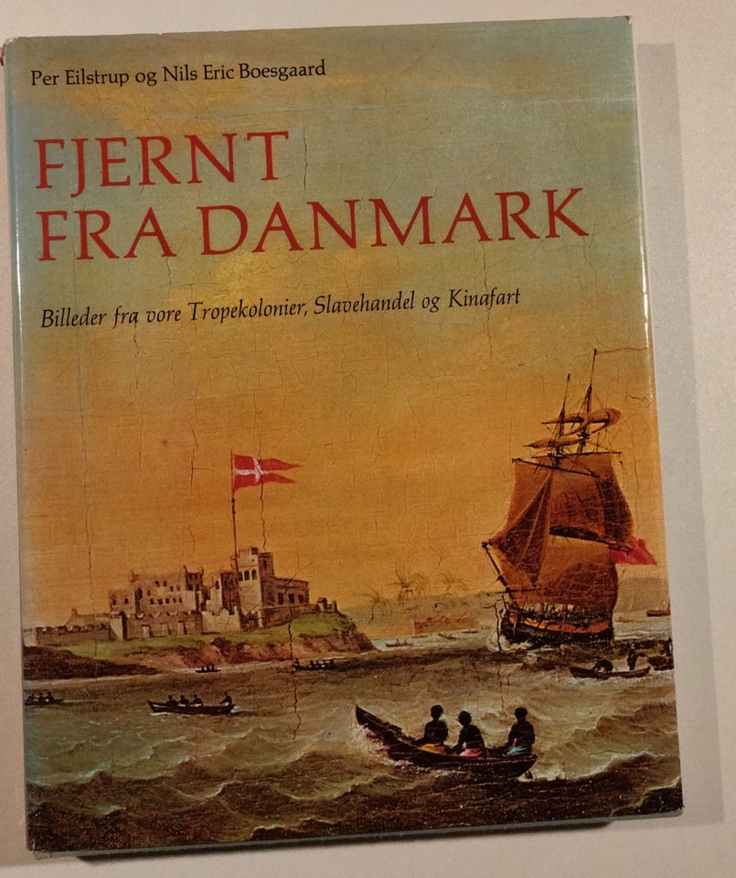 Fjernt fra Danmark, Per Eilstrup og