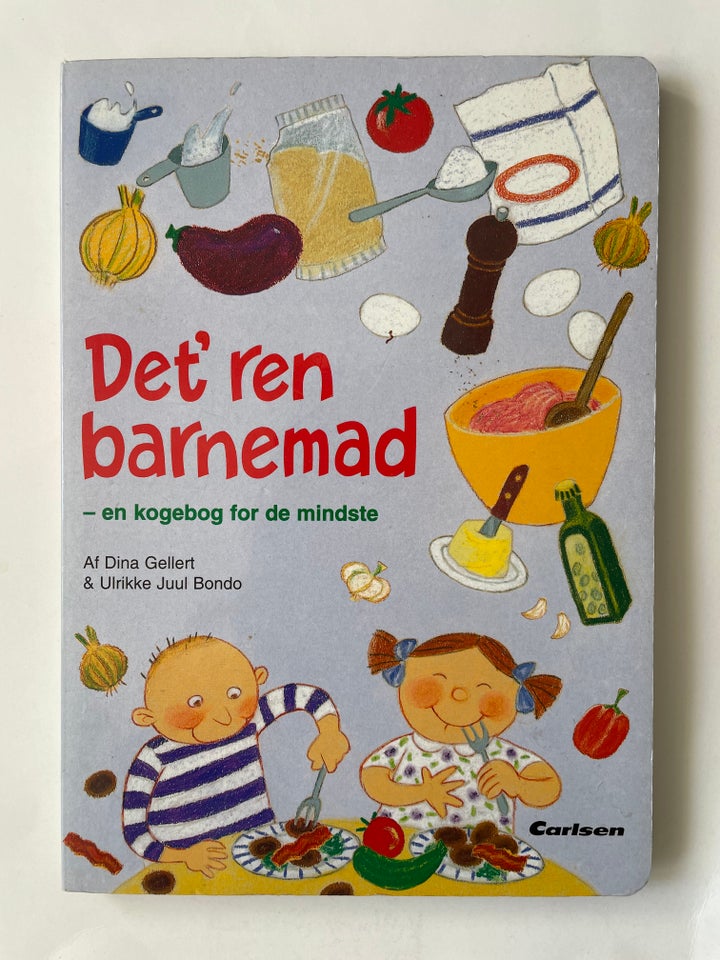 Det` ren barnemad - En kogebog for de