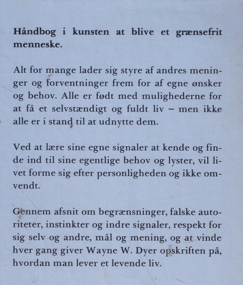 Befri dig selv - og få alt ud af livet,