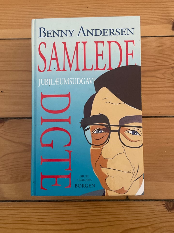 Benny Andersen - samlede digte