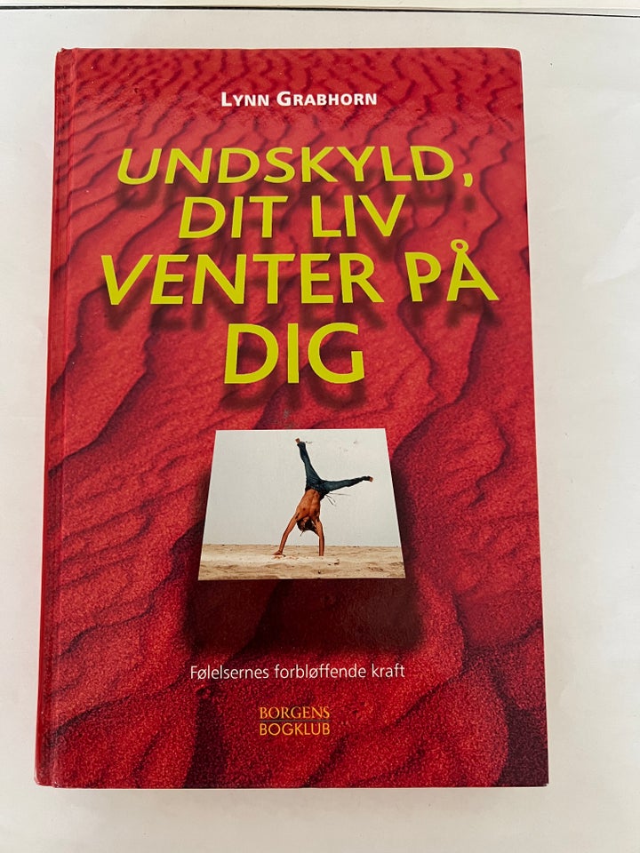 Undskyld, dit liv venter på dig,