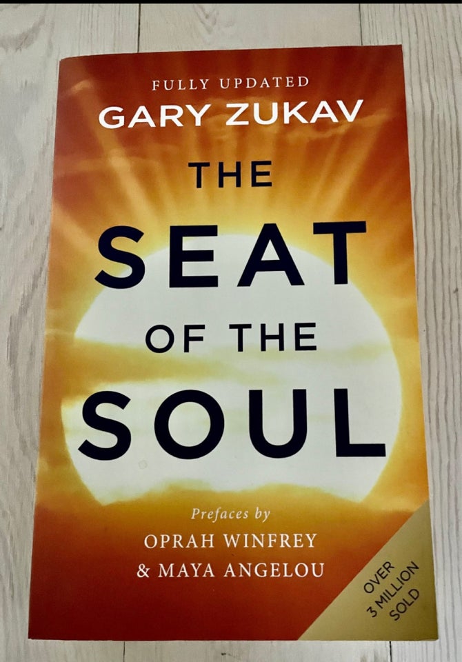 Seat Of The Soul , Gary Zukav, emne: