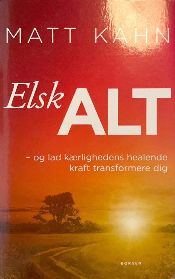 Elsk ALT, Matt Kahn, emne: