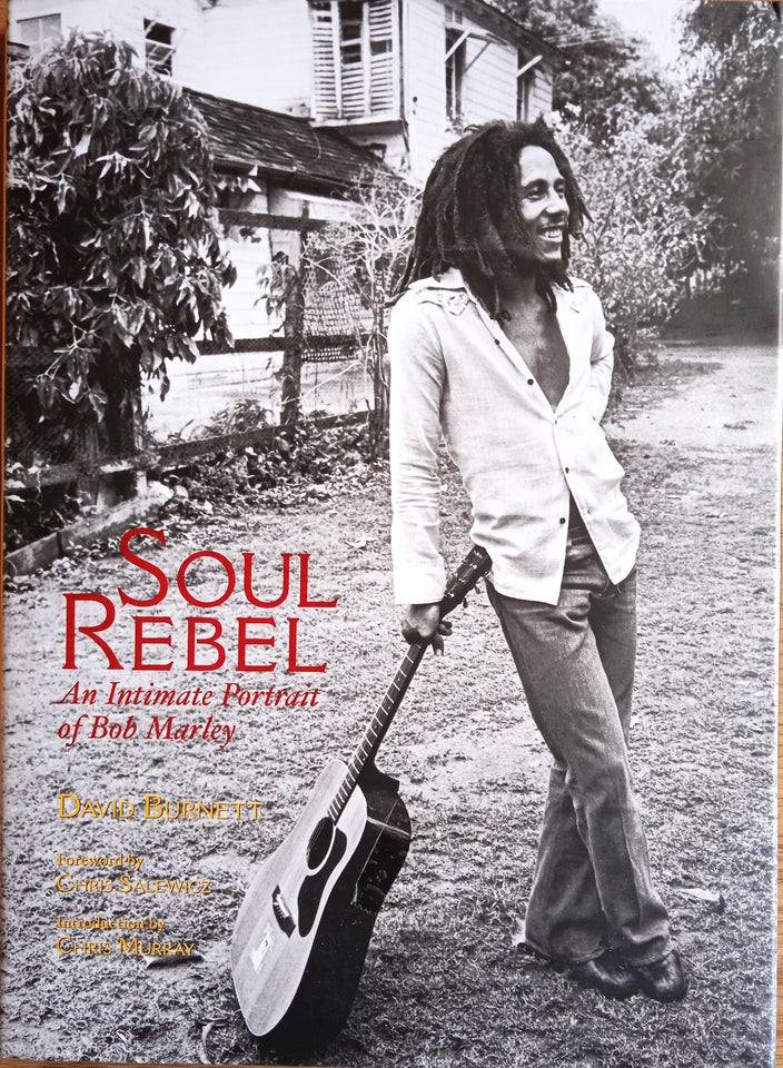 Soul Rebel: An Intimate Portrait of