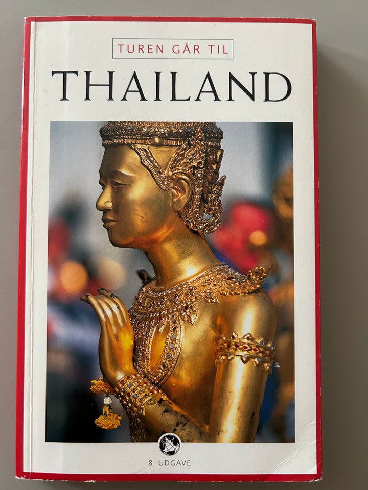 Turen går til Thailand, Thailand,