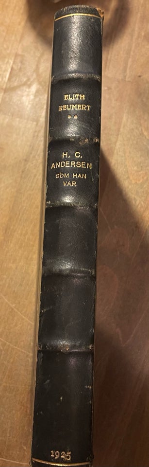 H. C. Andersen som han var, Elith