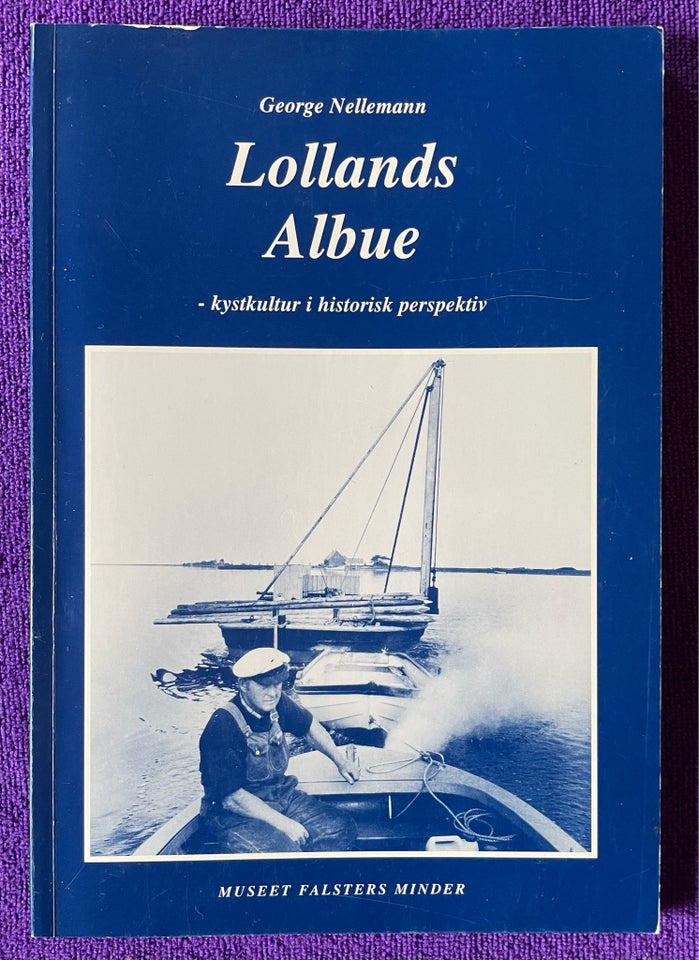 Lollands Albue, George Nellemann,