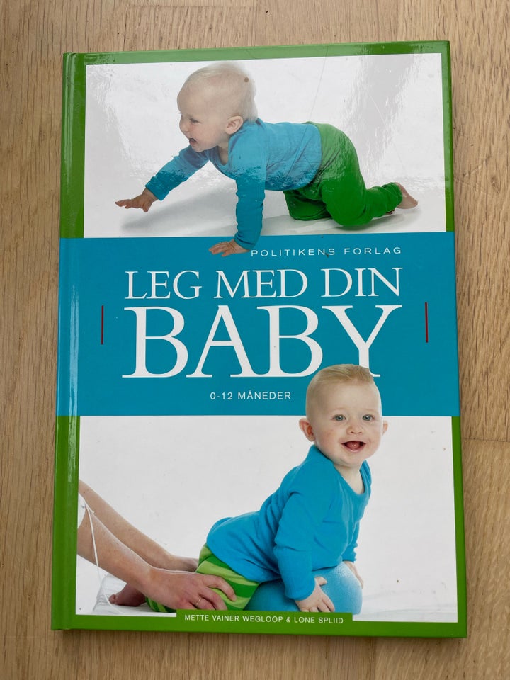 Leg med din baby 0-12 måneder, Mette