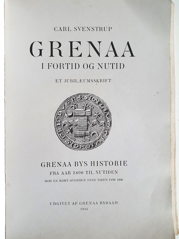 Grenaa i Fortid og Nutid - Et