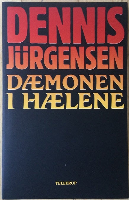 Dæmonen i hælene, Dennis Jürgensen