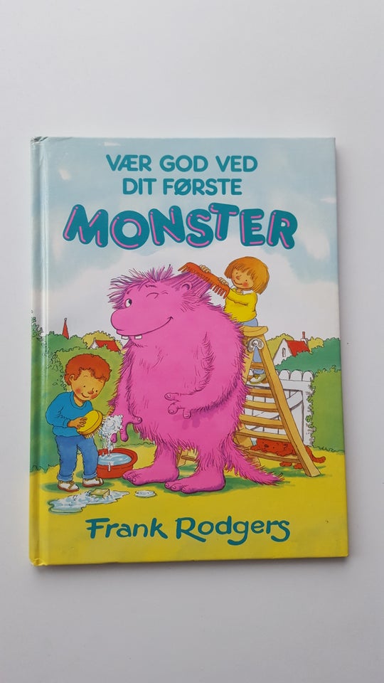 Vær god ved dit første monster,