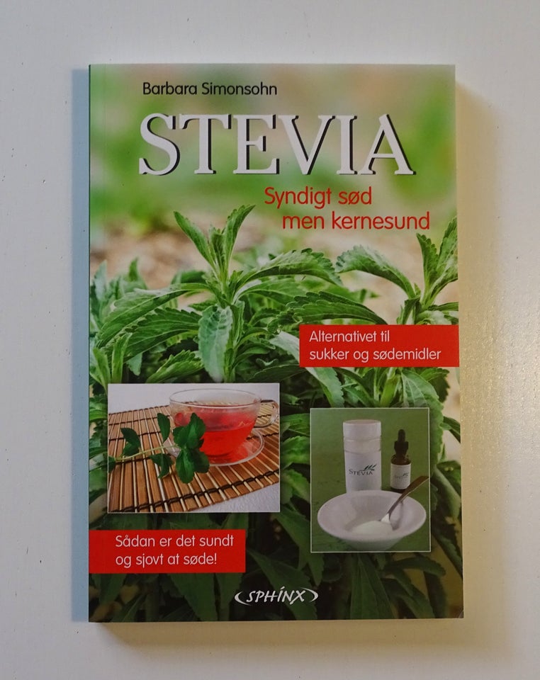 Stevia - syndigt sød men kernesund,