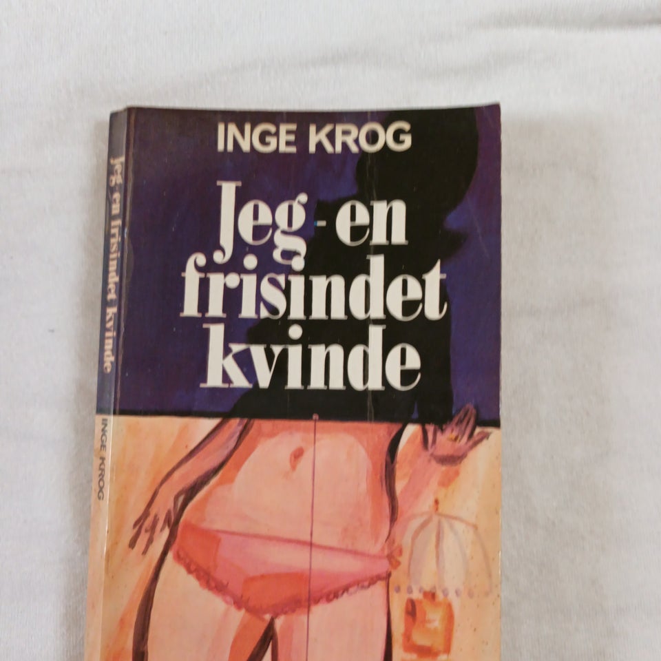 Jeg- en frisindet kvinde, Inge