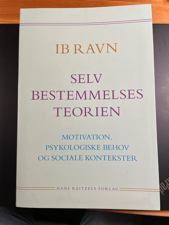 Selvbestemmelses teorien, Ib