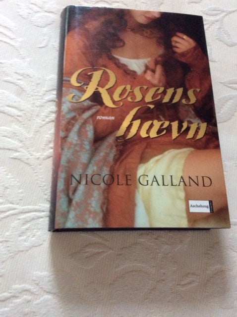 Rosens hævn, NICOLE GALLAND,