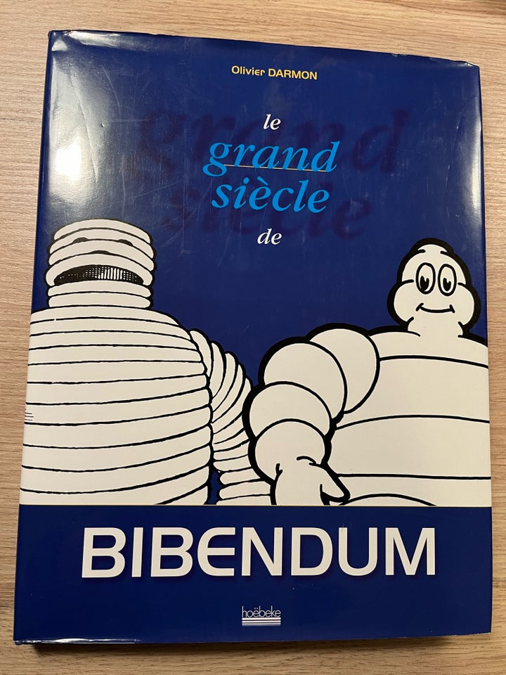 Le grand siecle de Bibendum