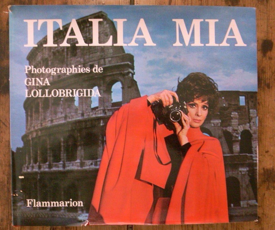 ITALIA MIA Gina Lollobrigida