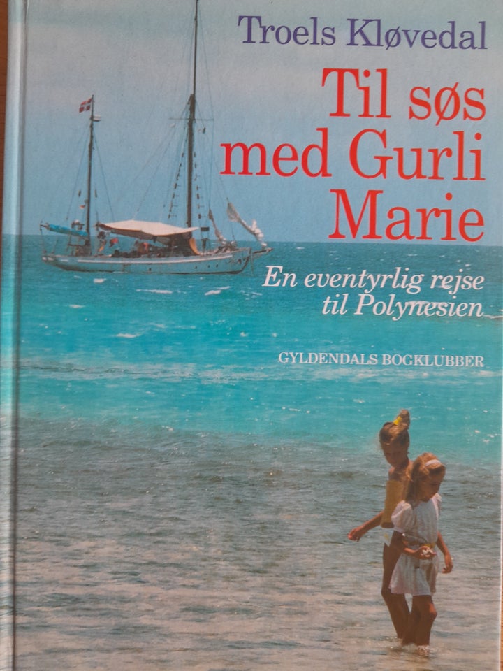 Til søs med Gurli Marie, Troels