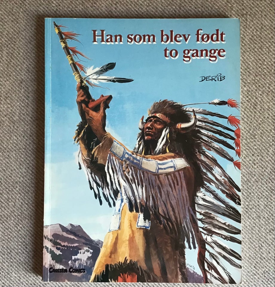 Han som blev født to gange Derib