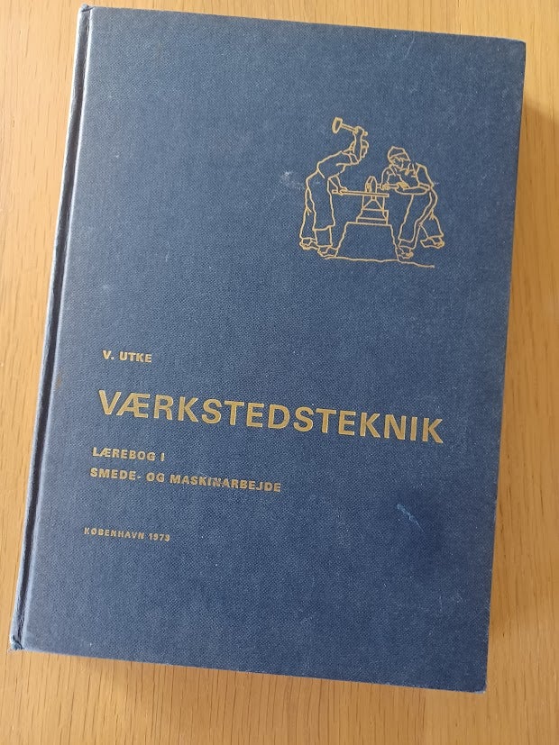 Værksredsteknik V Utke emne: