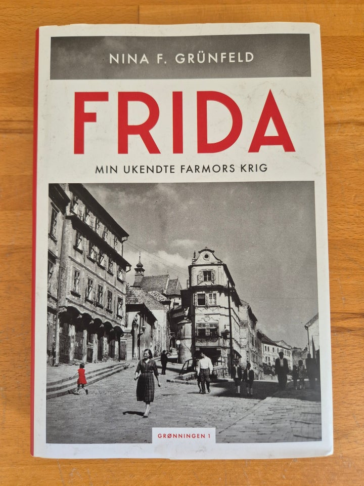 Frida - Min ukendte farmors krig,