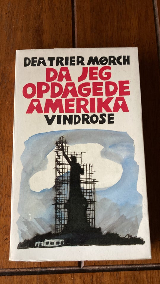 Da jeg opdagede Amerika, Dea Trier