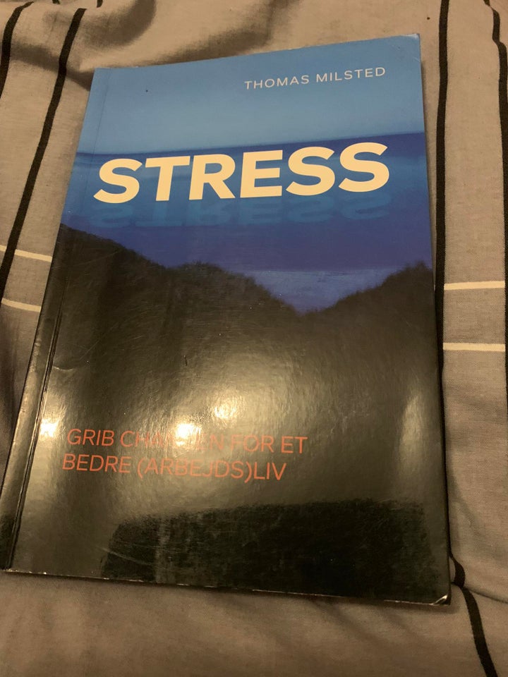 Stress - grib chancen for et bedre