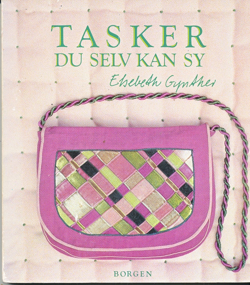 TASKER DU SELV KAN SY, ELSEBETH