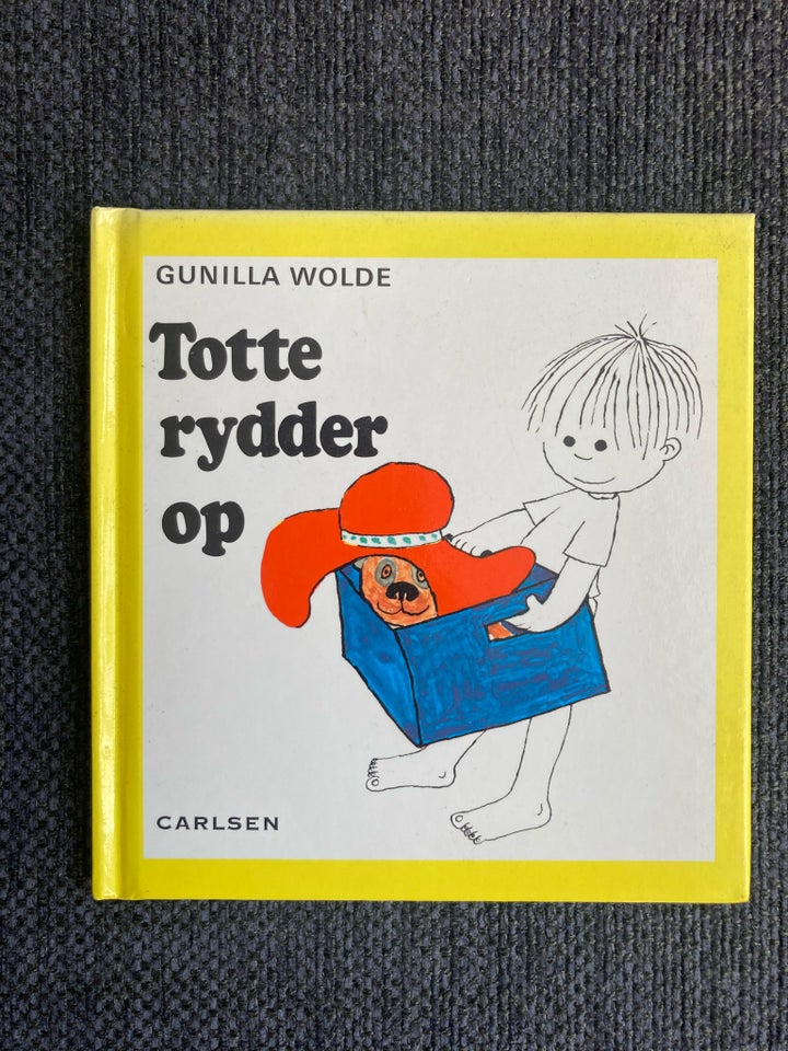 Totte rydder op Gunilla Wolde