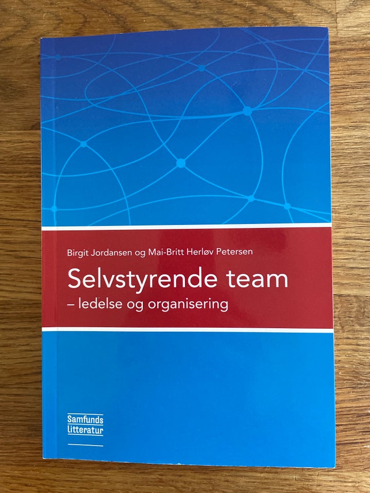 Selvstyrende teams - ledelse og