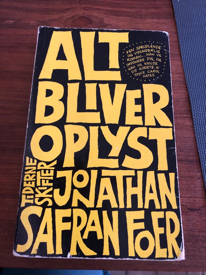 Alt bliver oplyst Jonathan Safran