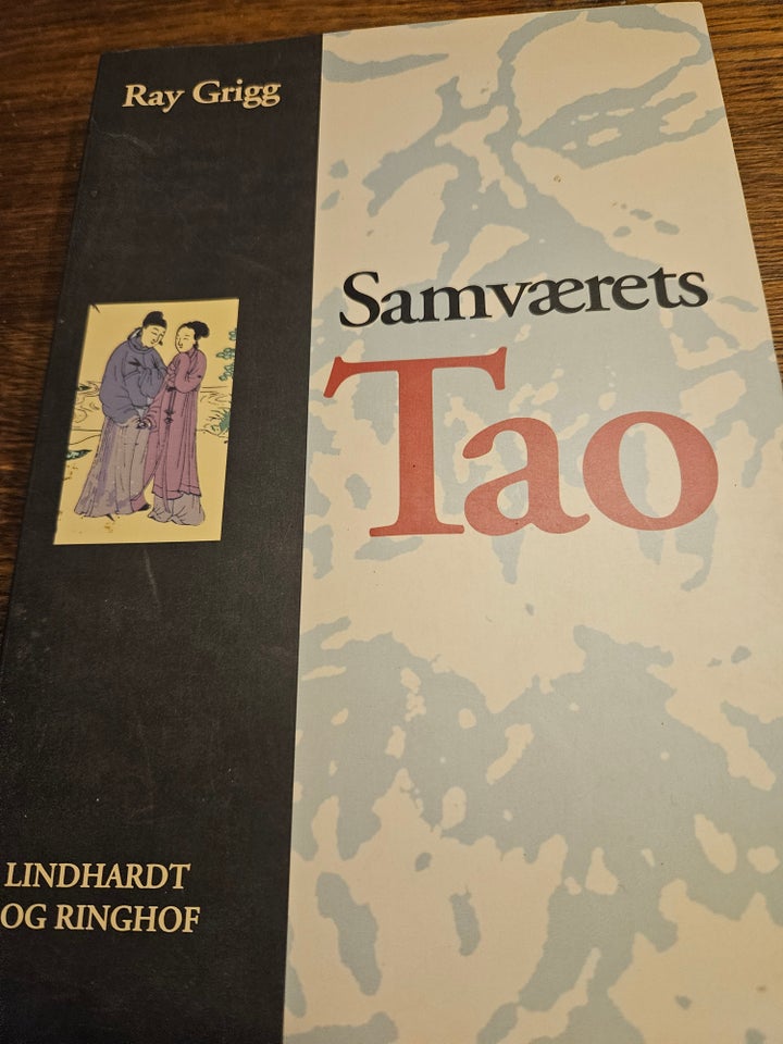 Samværets Tao, Ray Grigg, emne: