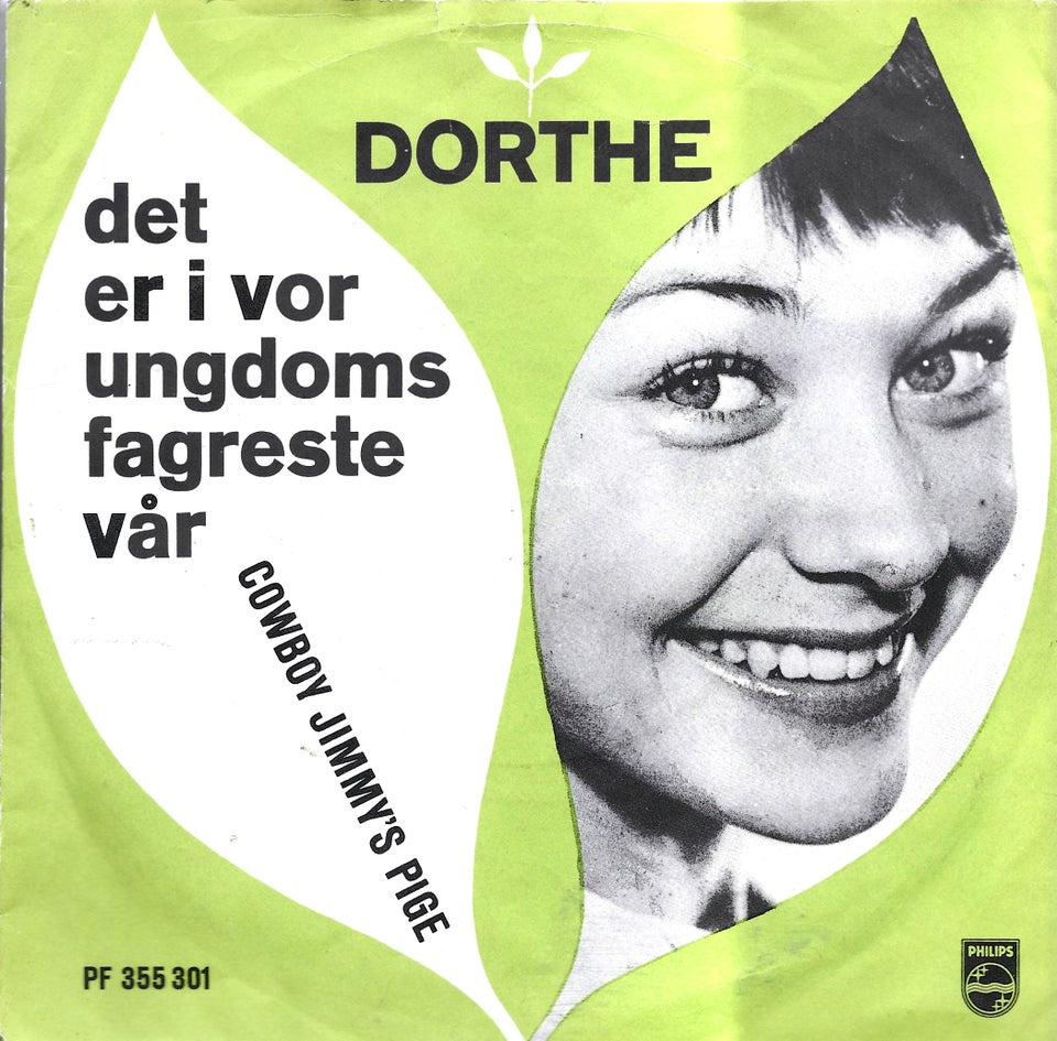 Single, Dorthe, Det er i vor ungdoms