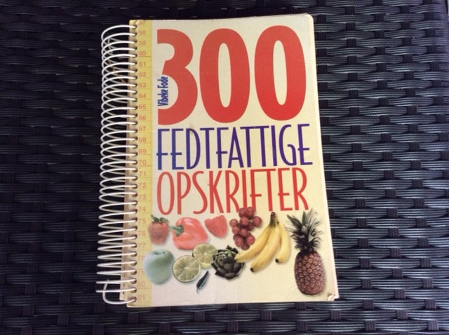 300 FEDTFATTIGE OPSKRIFTER,