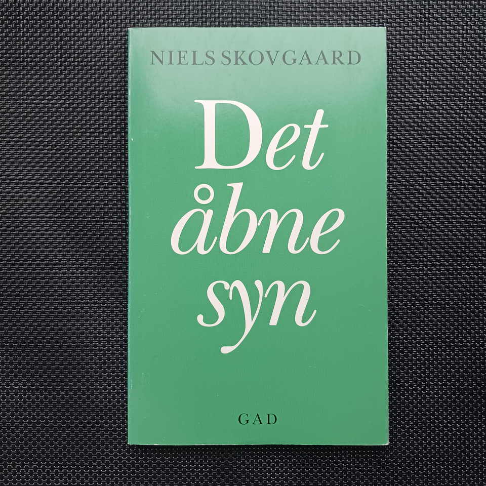 DET ÅBNE SYN, Skovgaard, Niels