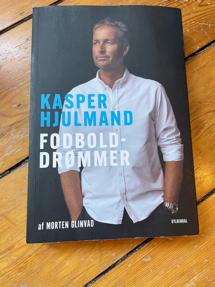 Kasper Hjulmand - Fodbolddrømmer 