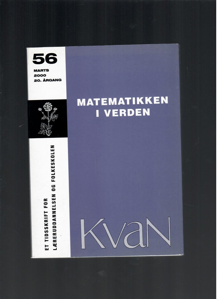 Kvan 56, Forskellige, år 2000