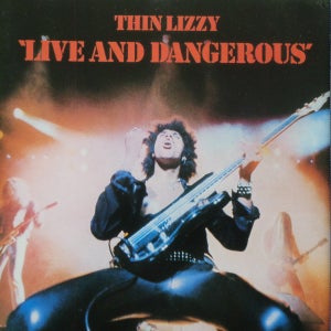 Thin Lizzy: Live And Dangerous,