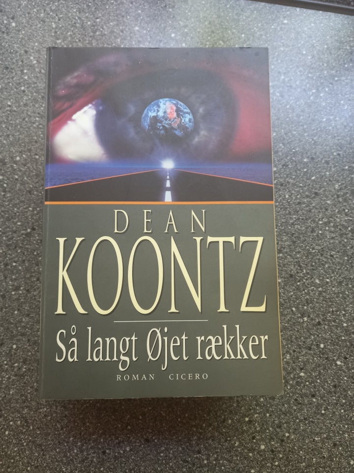 Så langt øjet rækker, Dean Koontz,