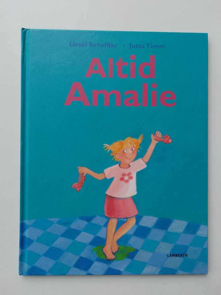 Altid Amalie, Ursel Scheffler