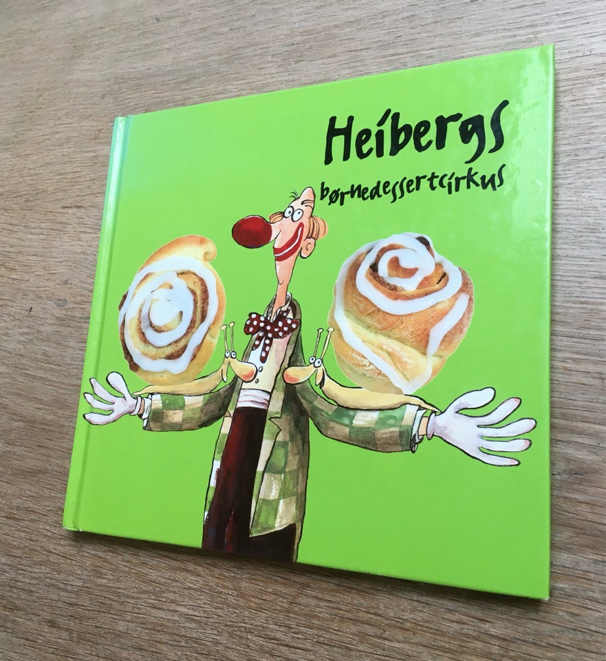 Heibergs børnedessertcirkus,