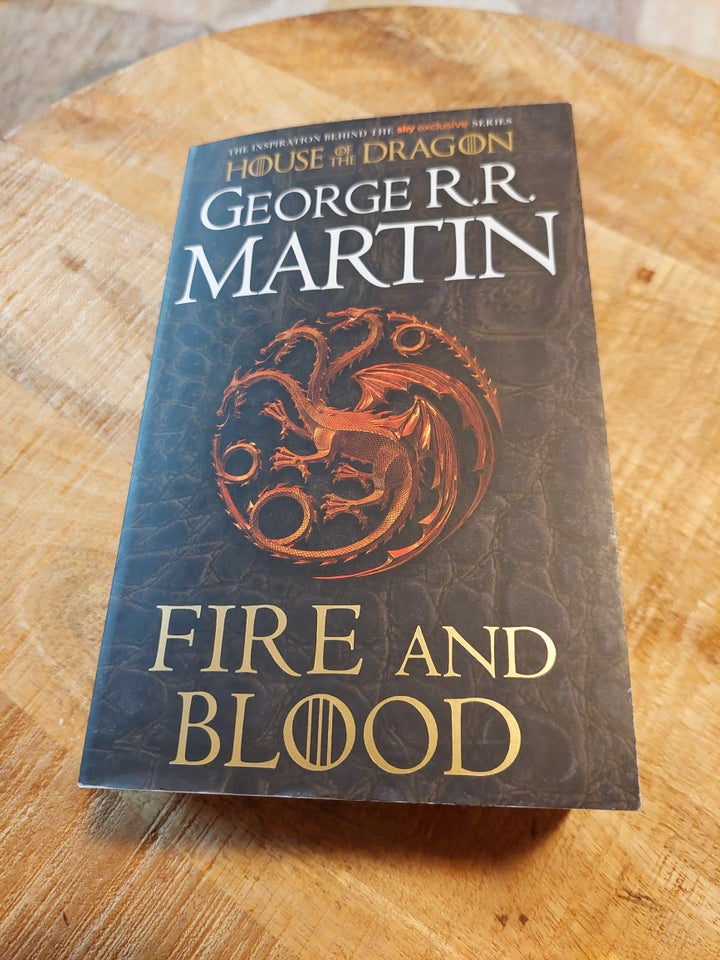 Fire and Blood, George R. R. Martin,