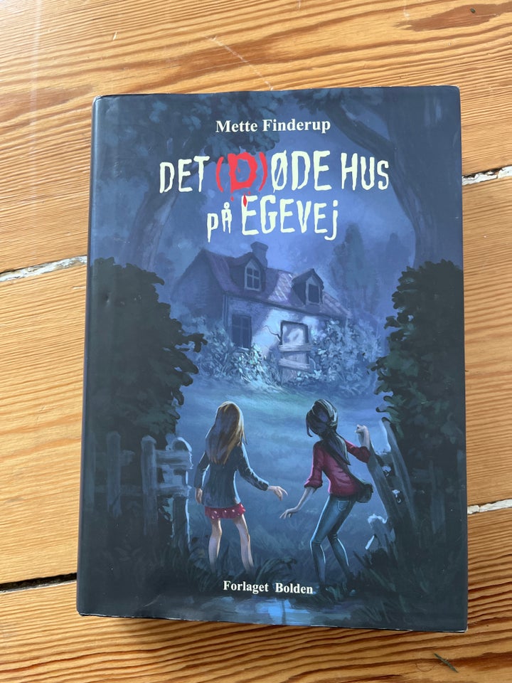 Det (d)øde hus på Egevej, Mette