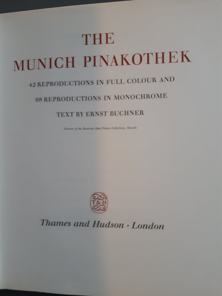 THE MUNICH PINAKOTHEK, E Buchner,