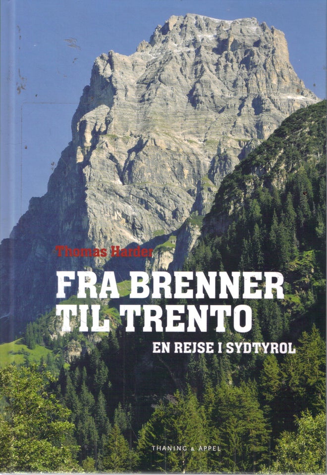 Fra Brenner til Trento, Af Thomas