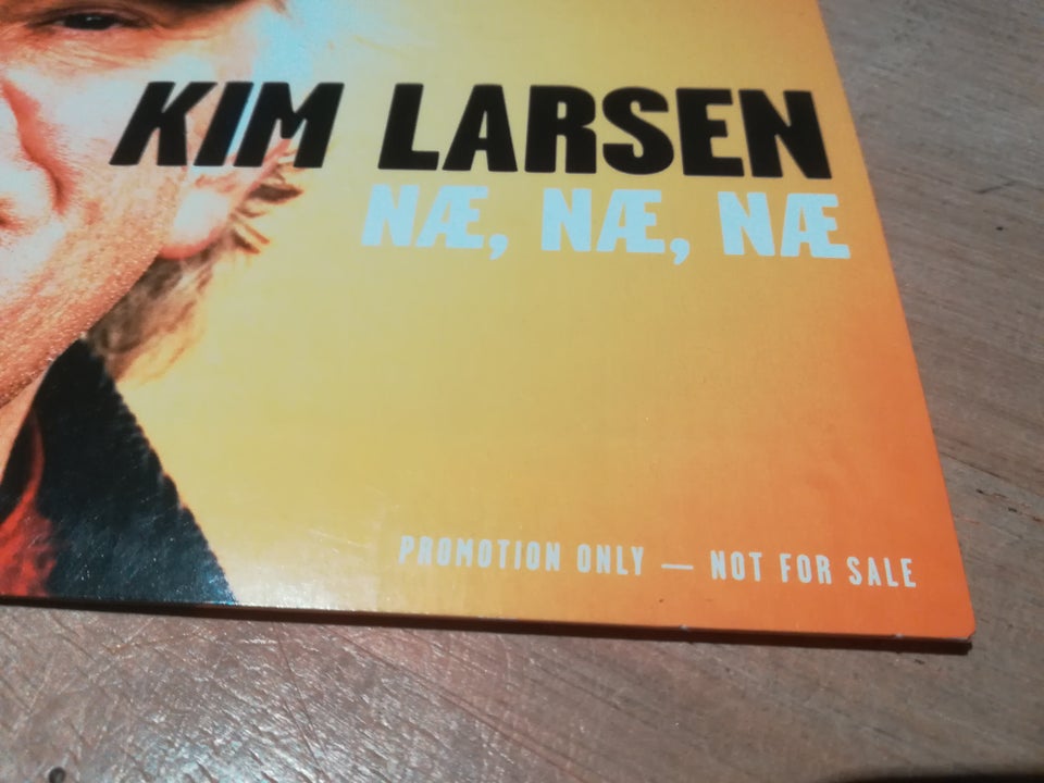 Kim Larsen: NÆ, NÆ, NÆ