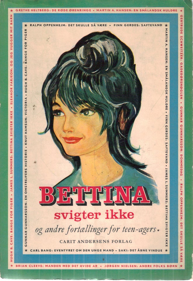 Bettina svigter ikke og andre